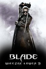 Blade: Wieczny łowca 2 Cały Film (2002) - Vider
