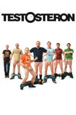 Testosteron Cały Film (2007) - Vider