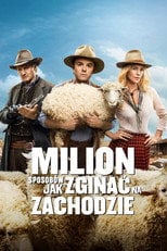 Milion Sposobów, jak Zginąć na Zachodzie Cały Film (2014) - Vider