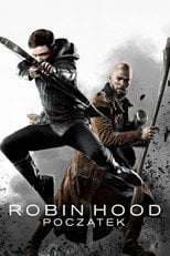 Robin Hood: Początek Cały Film (2018) - Vider