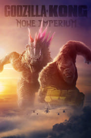 Godzilla i Kong: Nowe imperium Cały Film (2024) - Vider