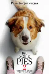 Był sobie pies 2 Cały Film (2019) - Vider
