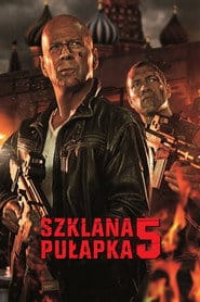 Szklana pułapka 5 Cały Film (2013) - Vider