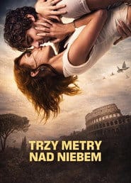 Trzy metry nad niebem Cały Film (2010) - Vider