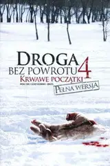 Droga bez powrotu 4: Krwawe początki Cały Film (2011) - Vider