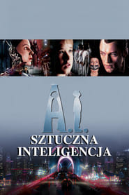 A.I. Sztuczna inteligencja Cały Film (2001) - Vider