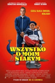 Wszystko o moim starym Cały Film (2023) - Vider