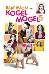 Baby boom czyli Kogel mogel 5 Cały Film (2024) - Vider