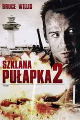 Szklana pułapka 2 Cały Film (1990) - Vider