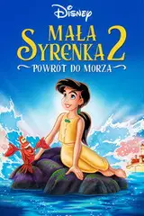 Mała Syrenka 2: Powrót do morza Cały Film (2000) - Vider
