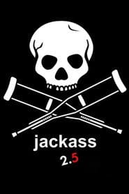Jackass 2.5 Cały Film (2007) - Vider
