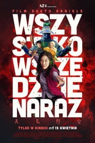 Wszystko wszędzie naraz Cały Film (2022) - Vider