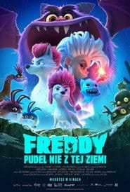 Freddy. Pudel nie z tej Ziemi Cały Film (2024) - Vider