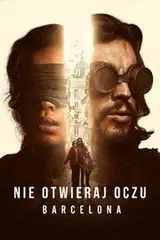 Nie otwieraj oczu: Barcelona Cały Film (2023) - Vider