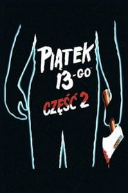 Piątek trzynastego 2 Cały Film (1981) - Vider