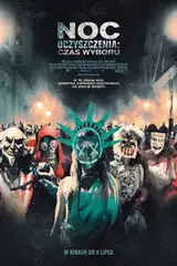 Noc Oczyszczenia: Czas Wyboru Cały Film (2016) - Vider