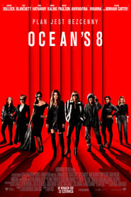 Ocean's 8 Cały Film (2018) - Vider