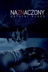 Naznaczony: Ostatni klucz Cały Film (2018) - Vider