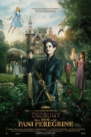 Osobliwy dom Pani Peregrine Cały Film (2016) - Vider