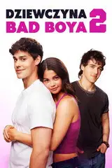 Dziewczyna Bad Boya 2 Cały Film (2025) - Vider