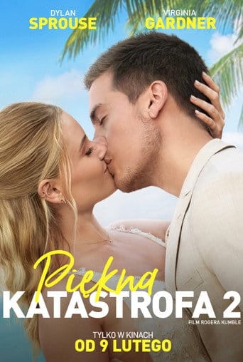 Piękna katastrofa 2 Cały Film (2024) - Vider