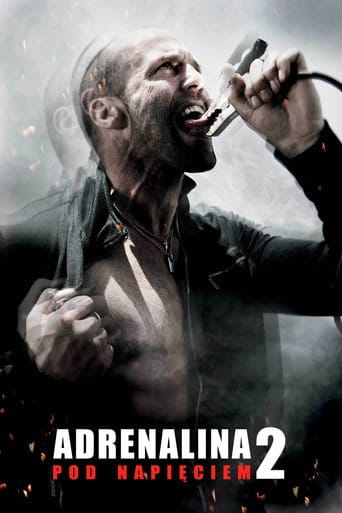 Adrenalina 2. Pod napięciem Cały Film (2009) - Vider