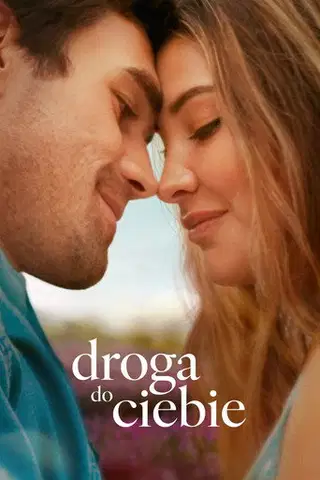 Droga do ciebie Cały Film (2025) - Vider