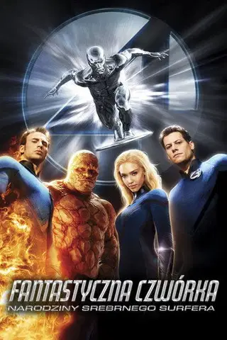 Fantastyczna Czwórka. Narodziny Srebrnego Surfera Cały Film (2007) - Vider