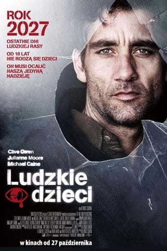 Ludzkie dzieci Cały Film (2006) - Vider