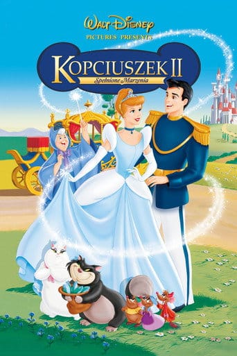 Kopciuszek II: Spełnione marzenia Cały Film (2002) - Vider