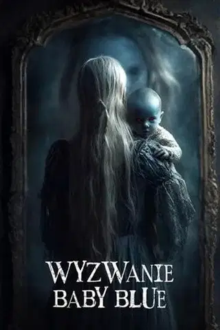 Wyzwanie Baby Blue Cały Film (2025) - Vider