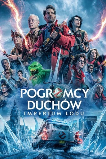Pogromcy duchów. Imperium lodu Cały Film (2024) - Vider