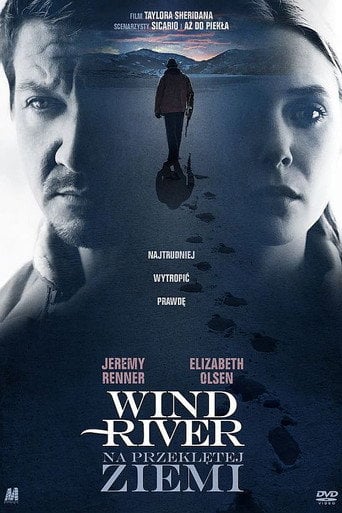 Wind River. Na przeklętej ziemi Cały Film (2017) - Vider