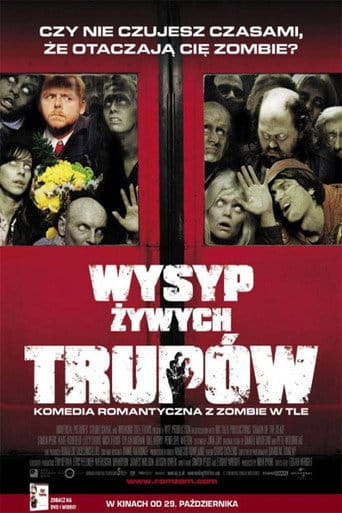 Wysyp żywych trupów Cały Film (2004) - Vider