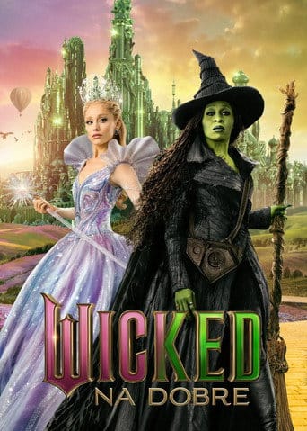 Wicked: na dobre Cały Film (2025) - Vider